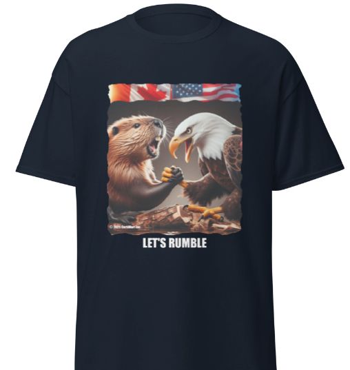 Canada/USA. LET’S RUMBLE. Canadian  Beaver & USA Bald Eagle With Flags. T-Shirt. Printed. Black & Blue T-Shirts.