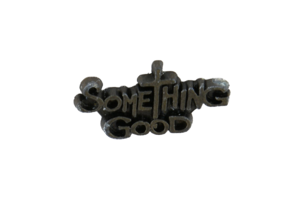 Something Good Pin