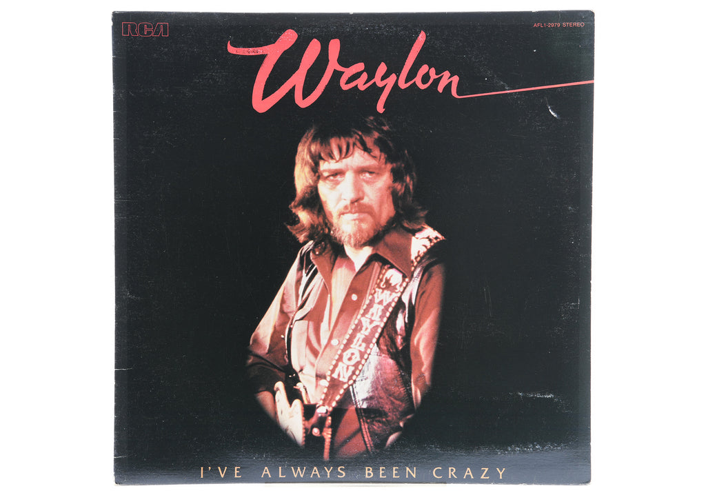 Waylon Jennings  - I've Always Been Crazy